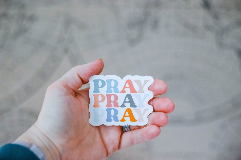 Pray, Pray, Pray Sticker, Faith Sticker, Christian Sticker image 4