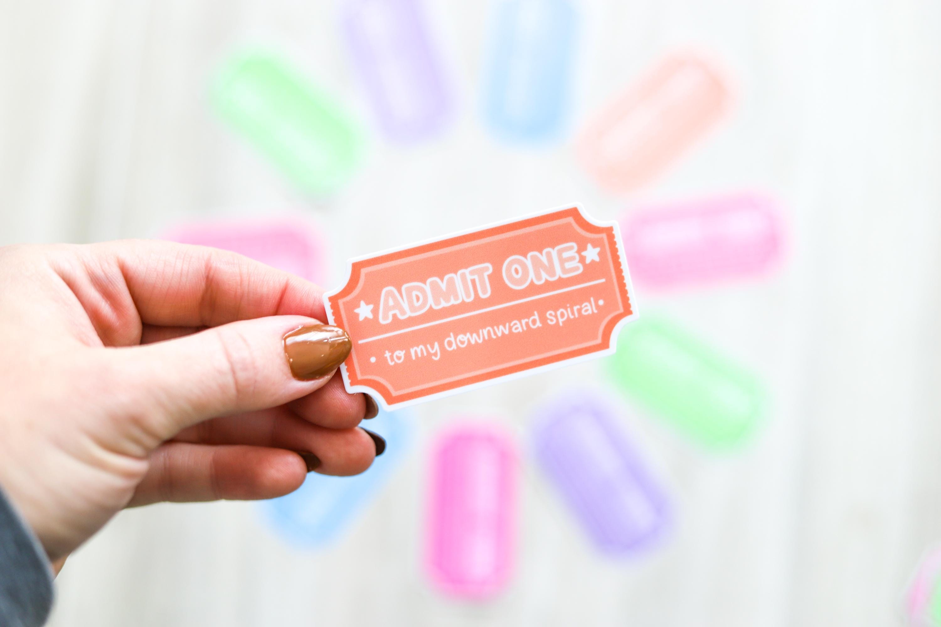 Admit One to My Downward Spiral Sticker | Carnival Ticket Sticker - Etsy