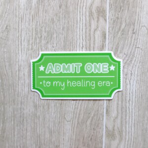 Admit One to My Healing Era | Carnival Ticket Sticker image 8