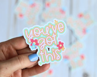 You've Got This Waterproof Retro Sticker