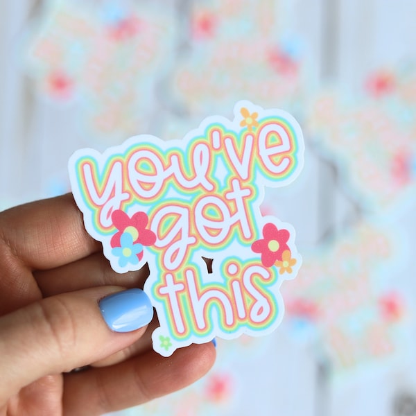 You've Got This Waterproof Retro Sticker