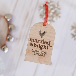 Married and Bright Custom Christmas Ornament Custom Wedding Gift Newlywed Christmas Ornament image 8