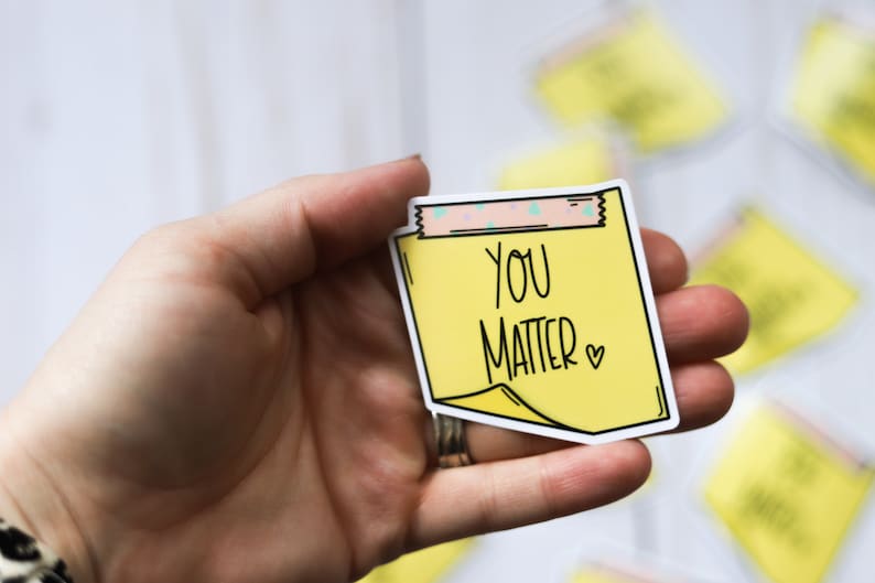 You Matter Sticky Note Sticker Affirmation Sticker image 3