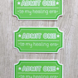 Admit One to My Healing Era | Carnival Ticket Sticker image 6