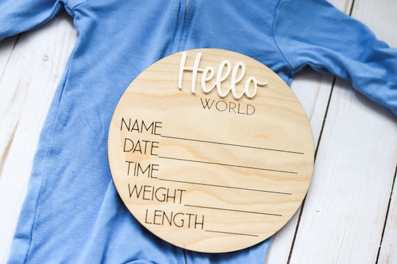 Baby Birth Stats "Hello World" Wooden Round