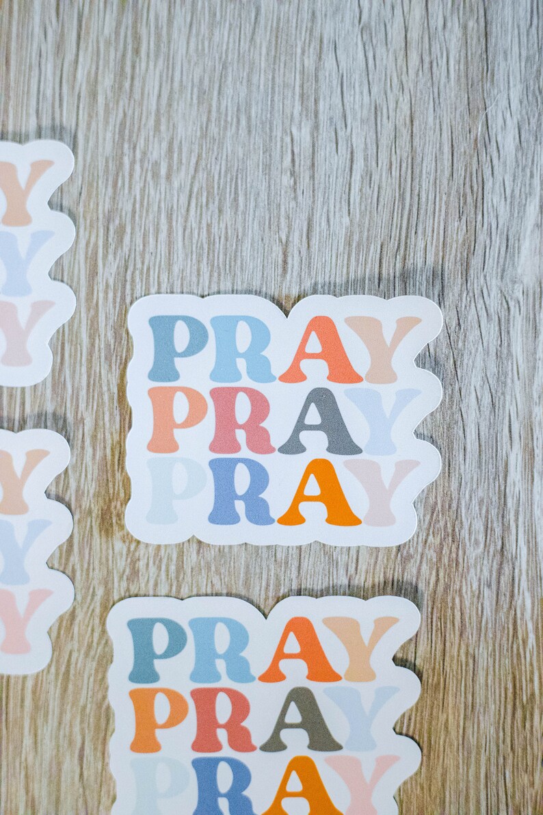 Pray, Pray, Pray Sticker, Faith Sticker, Christian Sticker image 6