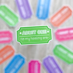 Admit One to My Healing Era | Carnival Ticket Sticker image 3