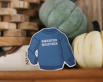 Sweater Weather Sticker, Fall Sticker, Fall Sweatshirt Sticker, Sticker for Fall, Hydroflask, Laptop Sticker