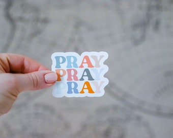 Pray Sticker: Waterproof Christian Faith Sticker