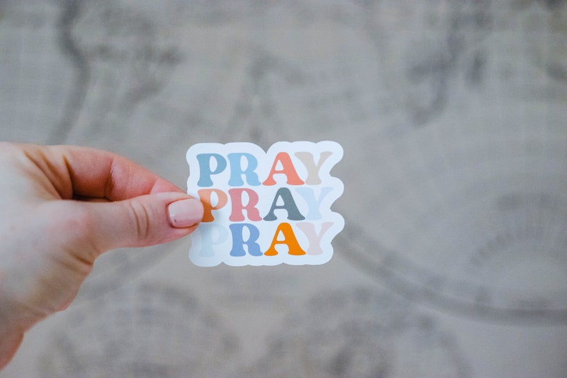 Pray, Pray, Pray Sticker, Faith Sticker, Christian Sticker image 1