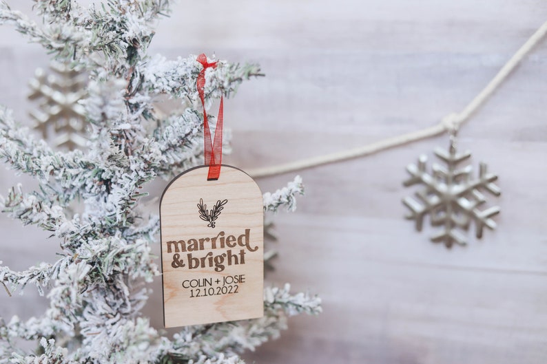 Married and Bright Custom Christmas Ornament Custom Wedding Gift Newlywed Christmas Ornament image 4