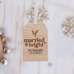 Married and Bright Custom Christmas Ornament Custom Wedding Gift Newlywed Christmas Ornament image 9