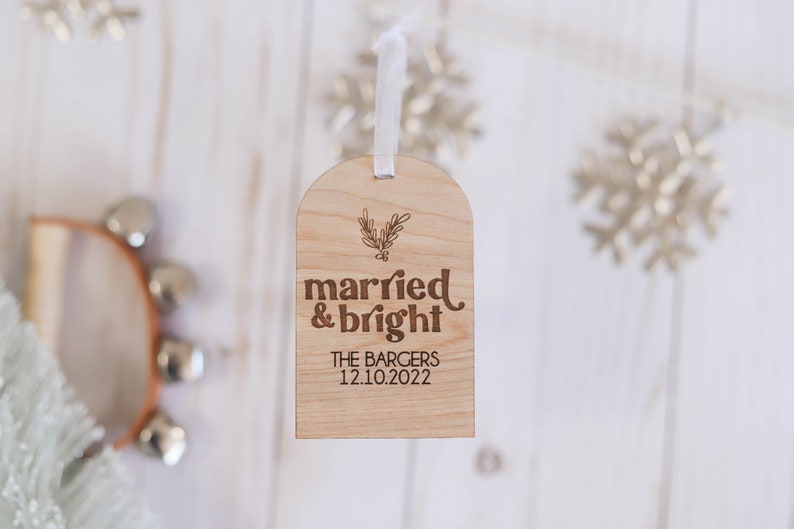 Married and Bright Custom Christmas Ornament Custom Wedding Gift Newlywed Christmas Ornament image 9