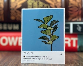 Fiddle Leaf Fig’s Instagram Post Sticker