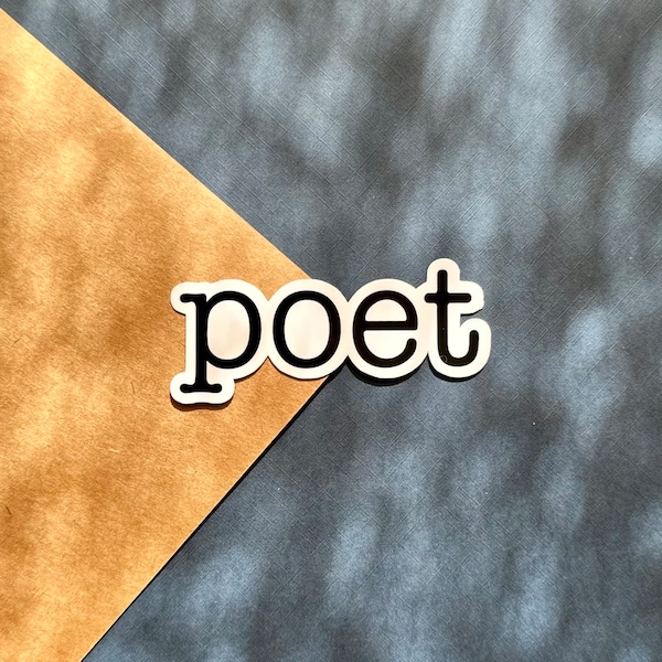 Poet Sticker - Vinyl Sticker - Laptop Decal