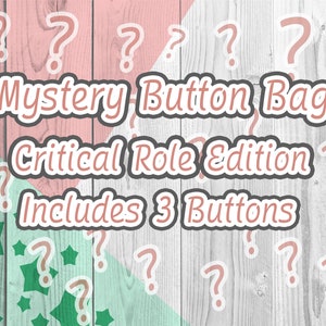 Mystery Button Bag: Critical Role