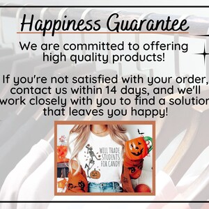 Pode incluir: Uma camiseta branca com um gr&aacute;fico de esqueleto e o texto "Will Trade Students For Candy". A camiseta est&aacute; pendurada em um cabide com outras camisetas. O texto "Happiness Guarantee" est&aacute; no topo da imagem. O texto "We are committed to offering high quality products!" est&aacute; abaixo do t&iacute;tulo. O texto "If you're not satisfied with your order, contact us within 14 days, and we'll work closely with you to find a solution that leaves you happy!" est&aacute; abaixo do texto sobre produtos de alta qualidade.