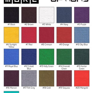 May include: A color chart showing 21 different colors of mats. The colors are labeled with numbers and names, such as #1 Black, #2 Brown, #3 White, #4 Navy, #5 Purple, #6 Sunlight Yellow, #7 Red, #8 Crimson, #9 Orange, #10 Sky Blue, #11 Royal Blue, #12 Cobalt Blue, #13 Kelly Green, #14 Emerald Green, #15 Hunter Green, #16 Maroon, #17 Felt Grey, #18 Gold, #19 Sequoia, #20 Marigold, and #21 Teal. The text at the bottom of the chart says "*PLEASE NOTE: Colors on screen can differ slightly than actual mat colors. This guide is for reference only."