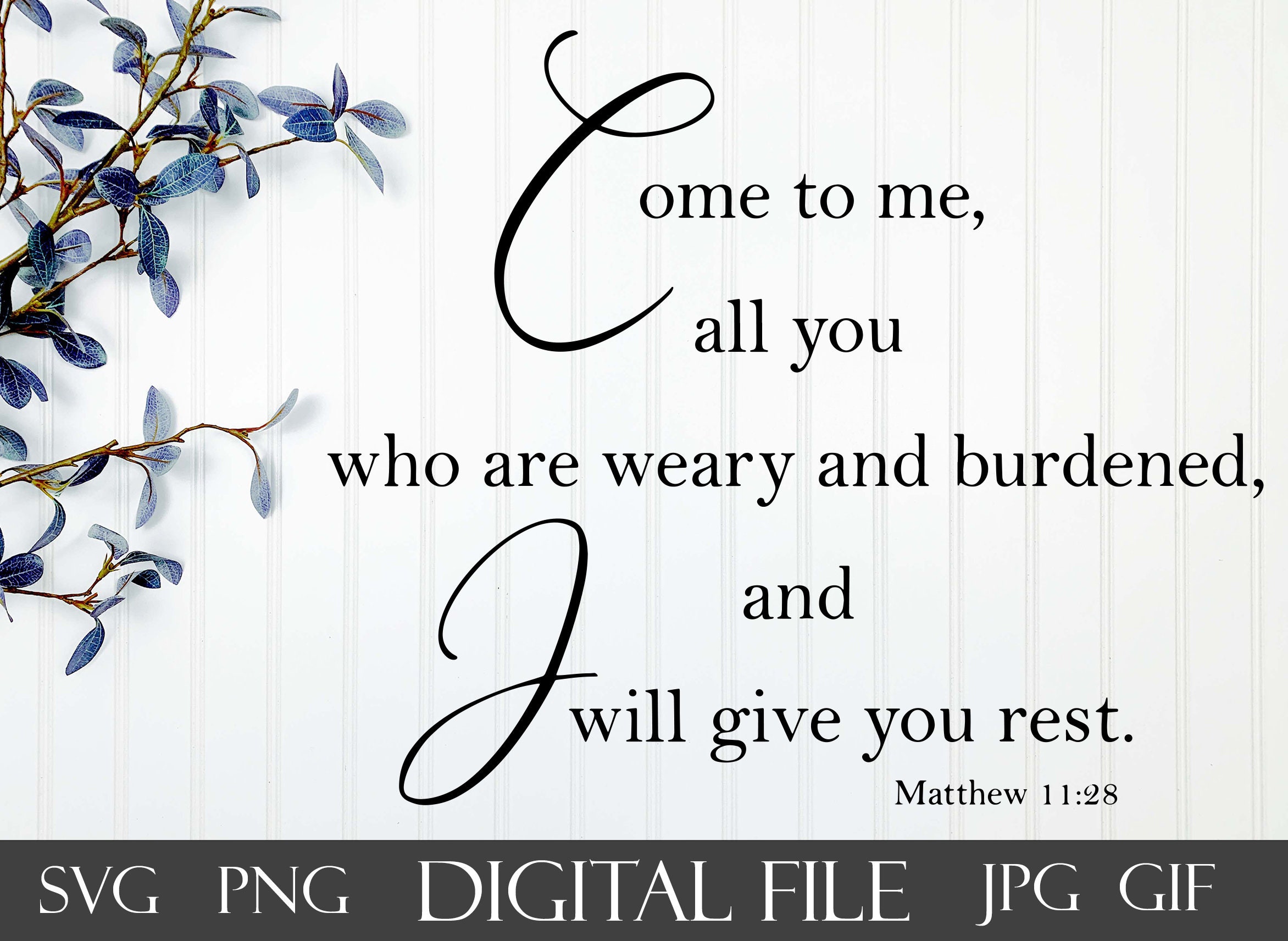 Christian SVG Digital File Come to Me All You Who Are Weary - Etsy