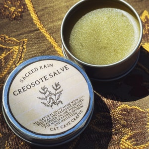 Creosote Chapparal Salve Sacred Rain Desert Rain Healing Salve