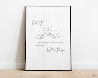 Romeo and Juliet Sun Line Drawing | PRINTABLE William Shakespeare Poster | "But soft!" Digital Download | Romantic Minimalist Home Decor