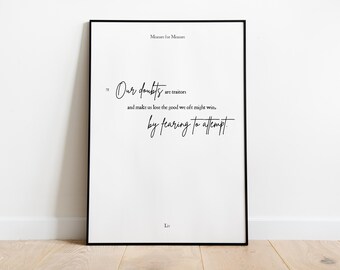Measure for Measure Quote Art | PRINTABLE Shakespeare Print | "Our doubts are traitors" | Inspiring Wall Decor | Timeless Classic Literature
