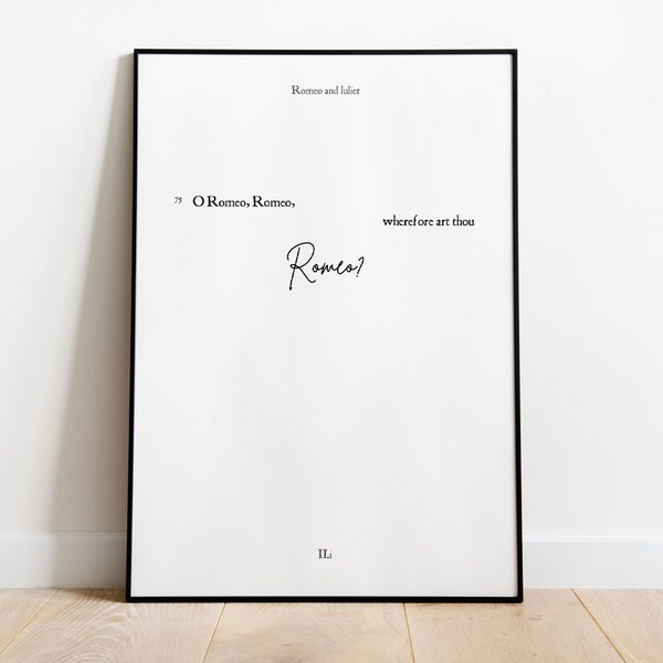 Romeo and Juliet Literary Quote Art | PRINTABLE Shakespeare Digital Download | Wherefore art thou | Balcony Scene Print | Black and White