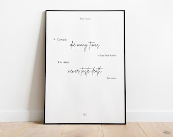Julius Caesar Quote Art | The valiant never taste death but once | PRINTABLE Shakespeare Instant Download | Print at Home Office Poster