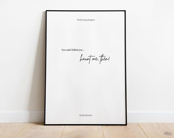 Heathcliff Minimalist Quote Art | PRINTABLE Wuthering Heights Digital Download | "Haunt me, then" | Romantic Gift for Reader | Calligraphy