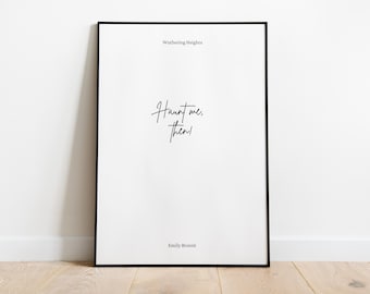 Wuthering Heights Quote Print | PRINTABLE Emily Brontë Print | "Haunt me, then" | Heathcliff and Catherine | Dark Academia Poster Decor
