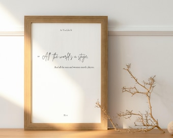 As You Like It Quote Print | PRINTABLE William Shakespeare Digital Art | "All the World's a Stage" | Theater Class Poster | DIY Small Space