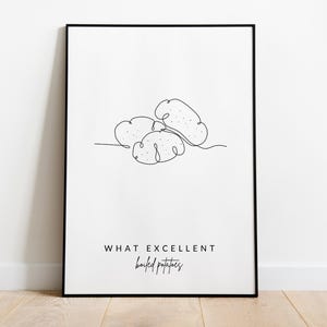 Puede incluir: Un dibujo en blanco y negro de tres patatas con el texto "WHAT EXCELLENT baked potatoes" debajo.