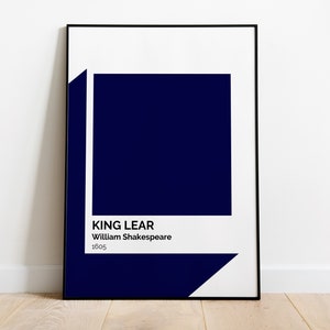 May include: A minimalist poster with a dark blue background and white text. The text reads "KING LEAR" by "William Shakespeare" and "1605".