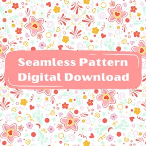 May include: Seamless pattern digital download featuring a repeating floral design. The pattern includes pink star-shaped flowers with red hearts, yellow flowers, and red and white accents on a white background.