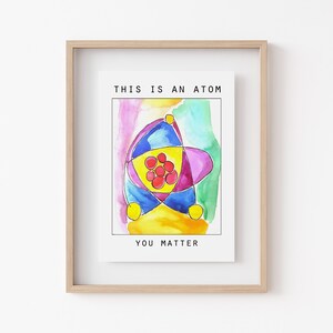 E-CARD You Matter Get Well Wishes Card-This is an Atom You Matter- Aquarel Artwork (5 in x 6.50 in)