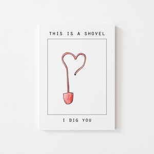 Tarjeta encantadora para una nueva relación: esta es una pala que te cavo-Dibujo a lápiz de color original (5 pulgadas x 6.5 pulgadas)