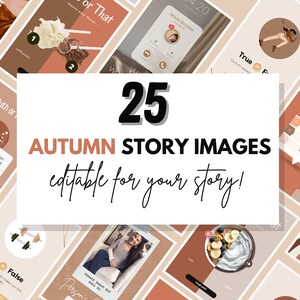 May include: A collection of 25 autumn-themed story images, editable for social media. The images feature a warm color palette with text overlays, including prompts like "Myth or Fact" and "True or False", and other graphics.