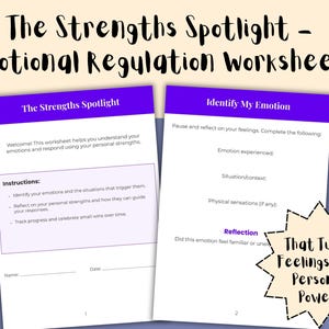 Może przedstawiać: Dwustronicowy arkusz roboczy zatytułowany „The Strengths Spotlight - Emotional Regulation Worksheets”. Pierwsza strona zatytułowana jest „The Strengths Spotlight” i zawiera instrukcje. Druga strona zatytułowana jest „Identify My Emotion”. Grafika w kształcie gwiazdy głosi „That Turns Feelings Into Personal Power!”