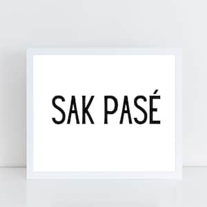 Haitian Printable, Sake Pase Haitian Saying Printable Digital Quote and Art, Digital file