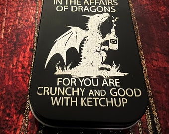 Beware Dragons! Game on Engraved Tobacco or Stash Tin