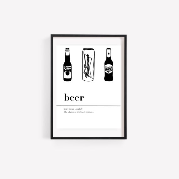 Beer Definition Definition Art 4x6 8x10 12x16 Beer Art Etsy