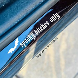 Goth Decal | Spooky Bitch | Spooky Bitches Only | Witchy Decal | Goth Car Accessories | Goth Car Decor | Spooky Decal | Door step decal