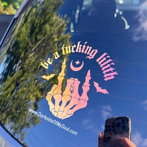 Be a fucking Lilith, Lilith decal, Dark goddess decal, witchy decal, witch, bruja decal, always Lilith, goth decal, witchy things,