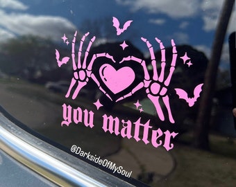You matter, skeleton heart shaped decal, you matter decal, spooky cute heart decal, bat decal, love yourself, spooky heart, bat car decal