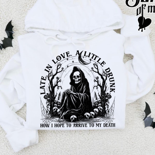 Late In Love A Little Drunk, Death, Grim reaper, alternative apparel, goth apparel, goth grunge apparel, grim reaper, spooky goth