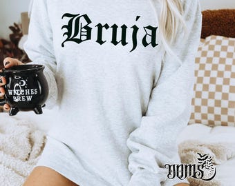 Bruja Sweatshirt, Witchy Goth Pullover, witch, witchy hoodie, goth, Hispanic goth Bruja