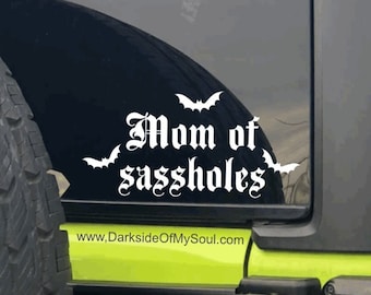 Mom of sassholes car decal, mom decal, funny mom decal, baby on board, kids on board decal, bat decal, spooky mama decal, spooky mom decal