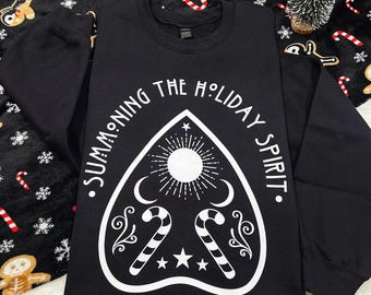 Summoning The Holiday Spirit | Dead Inside But It's Christmas | Christmas Sweatshirt | Cozy Sweatshirt | Bruja | Witchy Christmas