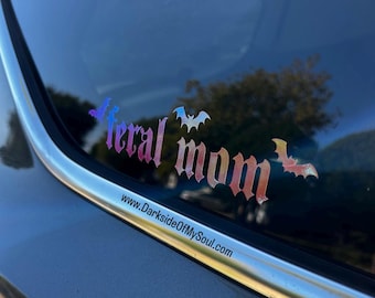 Feral mom. feral mama. feral decal. feral. mama decal, flying bats decal, mom decal, decals for mom, spooky mom, spooky mama, car decals