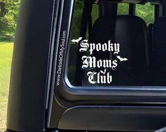 Spooky moms club, spooky mom, spooky mama, goth mama, scary mama, creepy mom, spooky decal, bat decal, spooky mama decal, goth decals